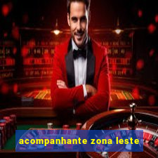 acompanhante zona leste